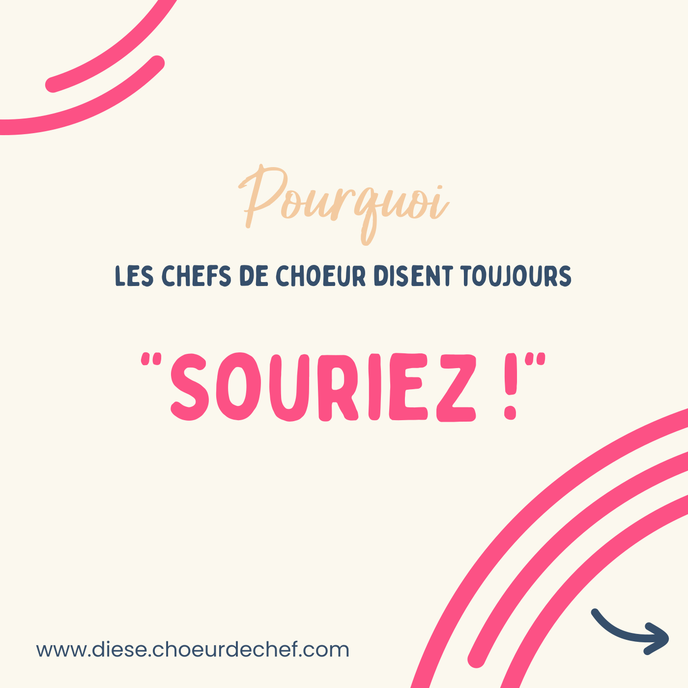 Pourquoi les chefs de chœur disent toujours « Souriez ! » ?